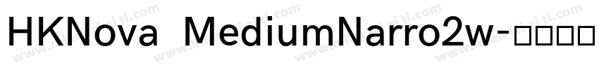 HKNova  MediumNarro2w字体转换